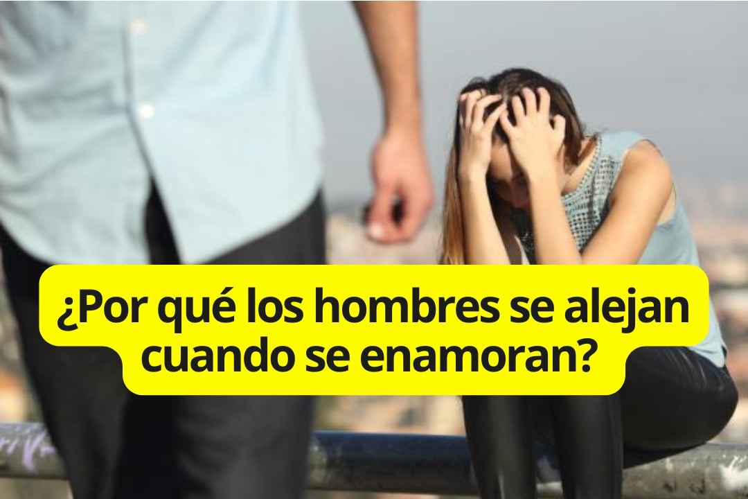 ¿Por qué los hombres se alejan cuando se enamoran? 💔🕵️‍♀️